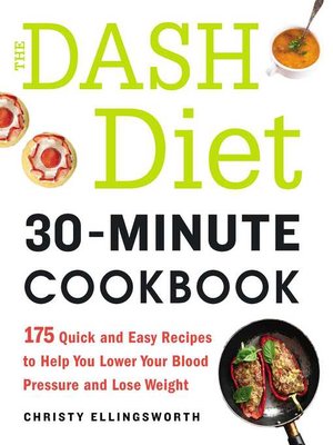 cover image of The DASH Diet 30-Minute Cookbook